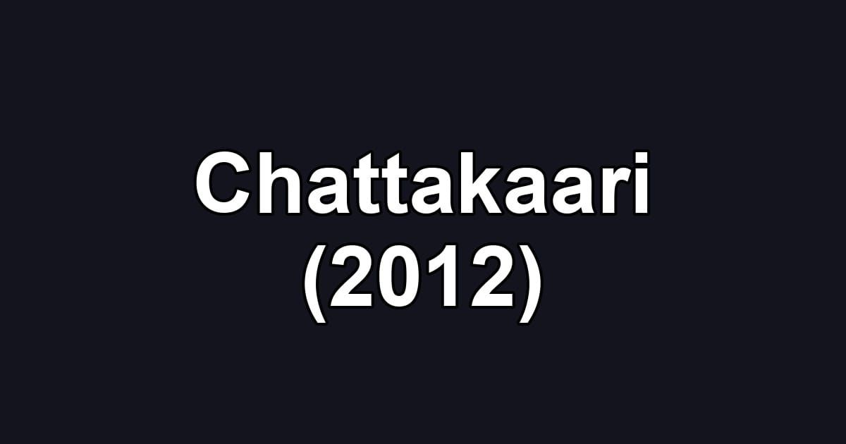 Chattakaari (2012)