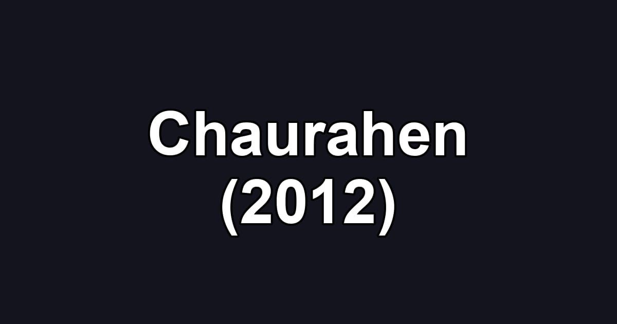 Chaurahen (2012)
