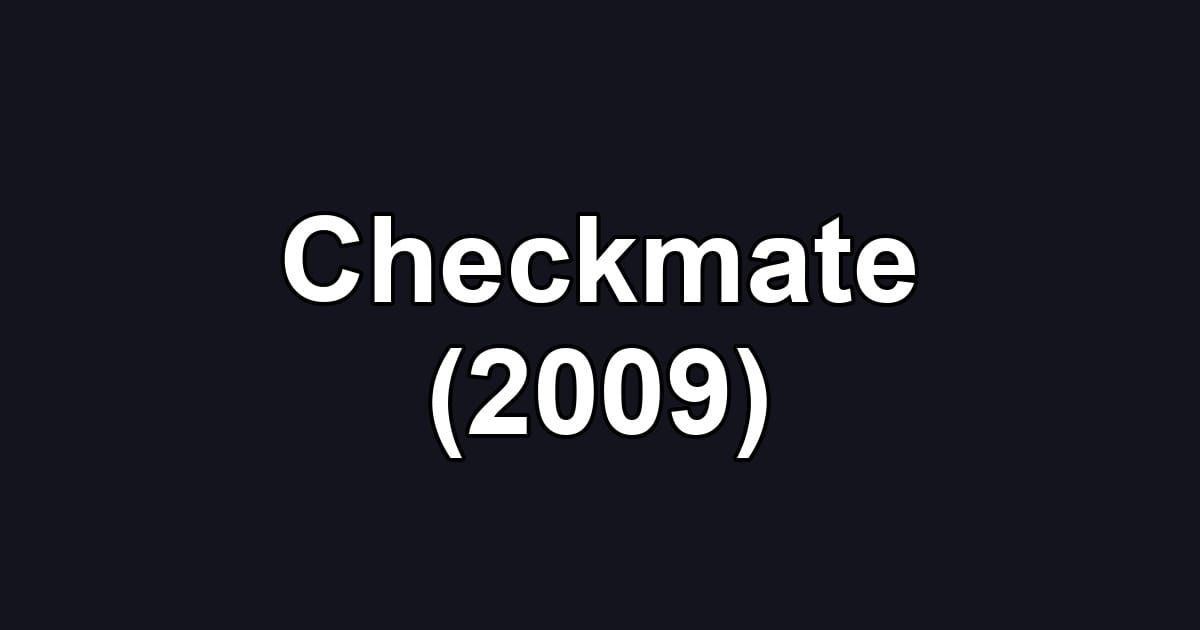 Checkmate (2009)