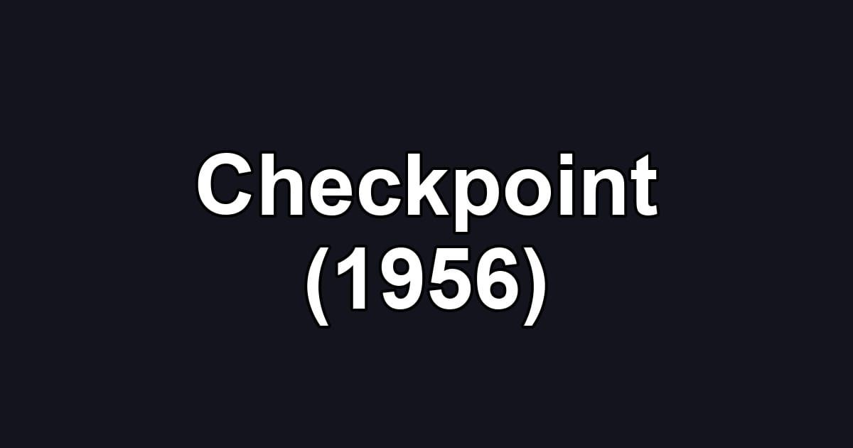 Checkpoint (1956)