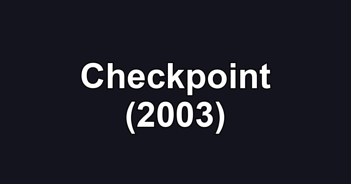 Checkpoint (2003)
