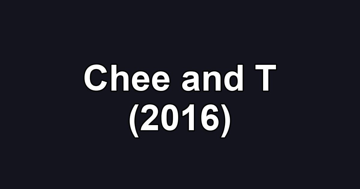 Chee and T (2016)