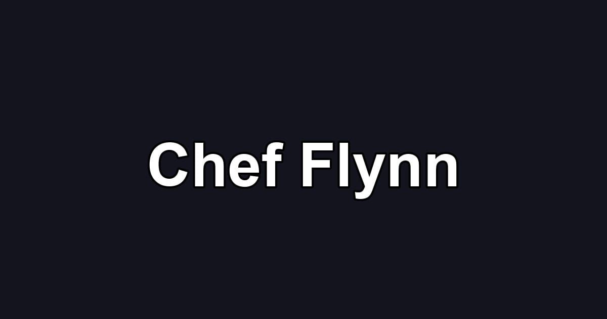 Chef Flynn