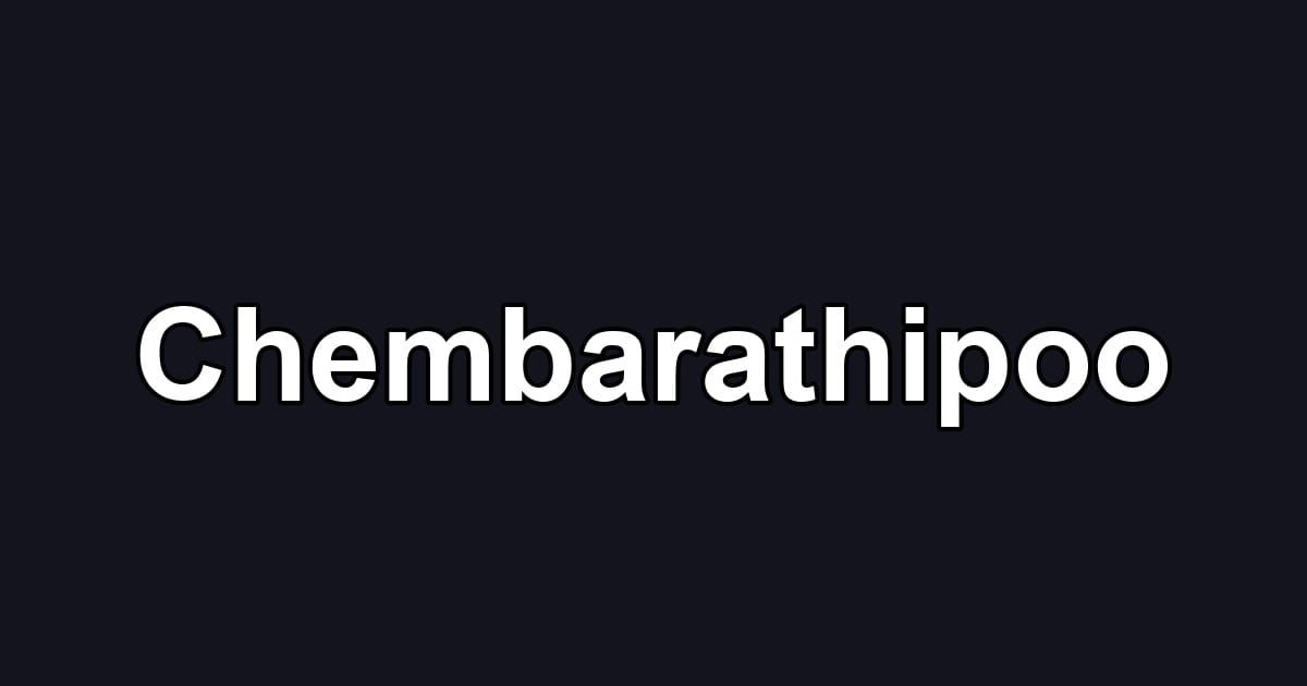Chembarathipoo
