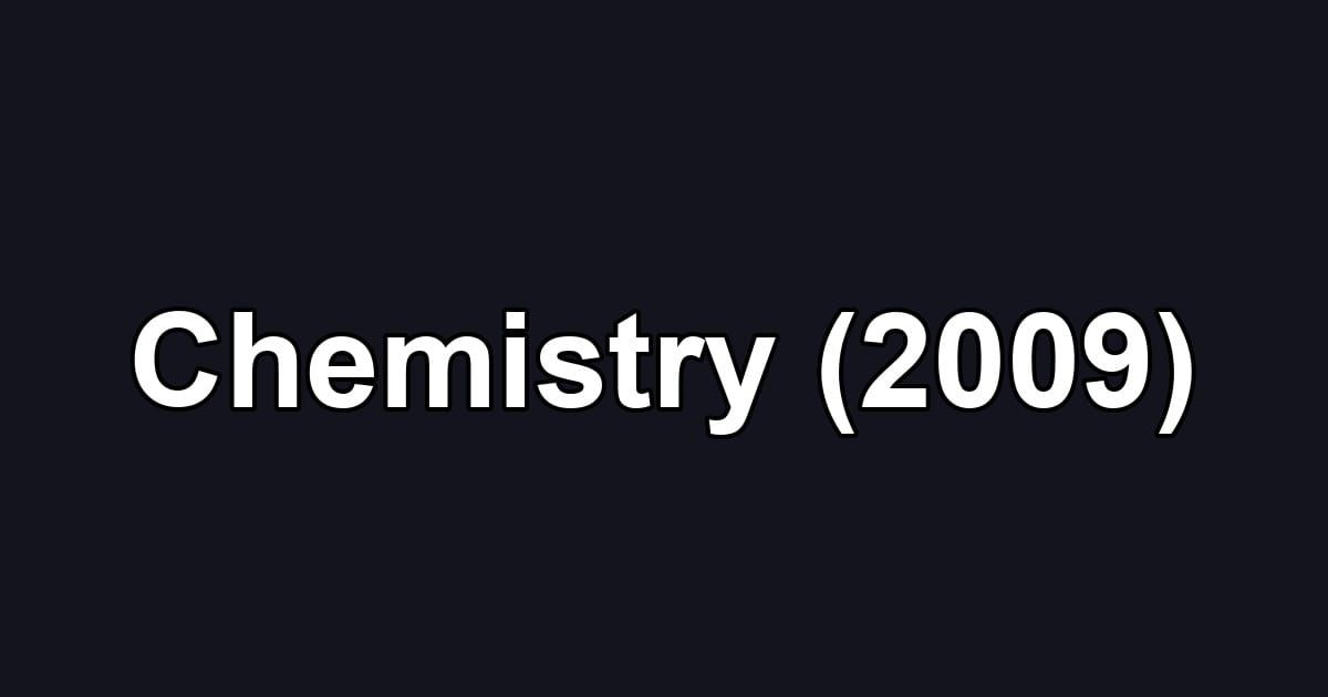 Chemistry (2009)