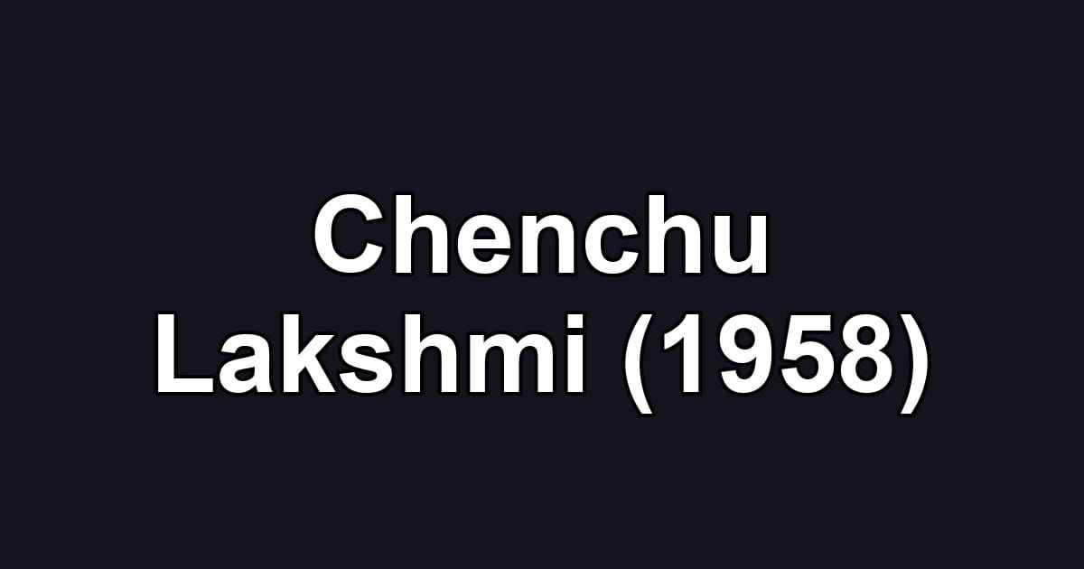 Chenchu Lakshmi (1958)