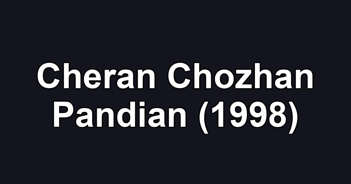 Cheran Chozhan Pandian (1998)