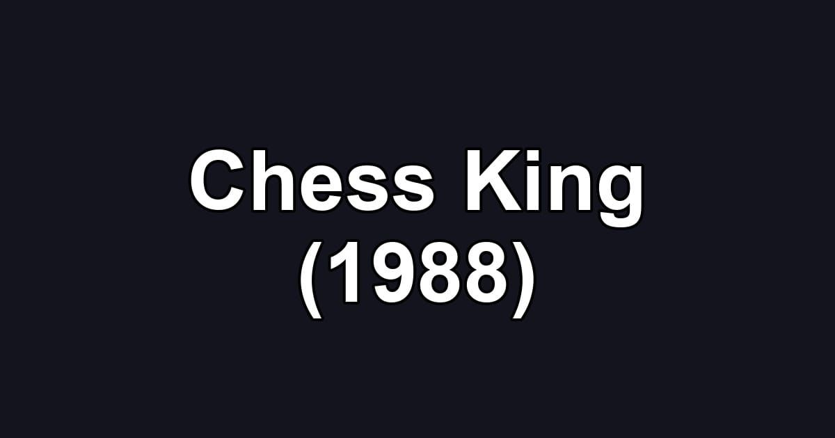 Chess King (1988)