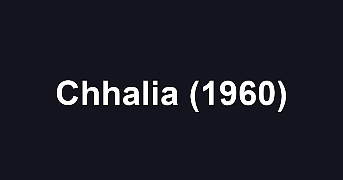 Chhalia (1960)