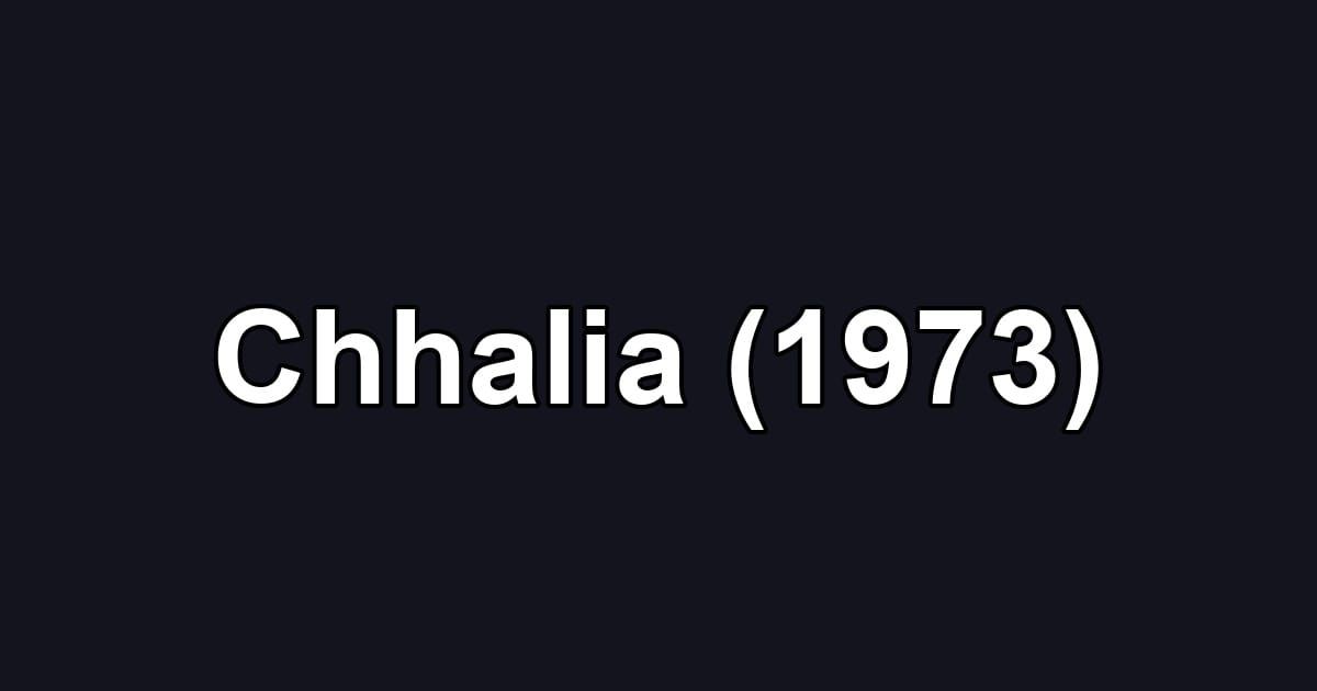Chhalia (1973)