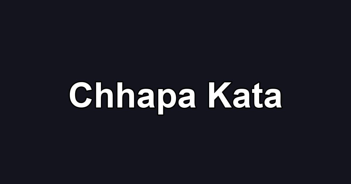 Chhapa Kata