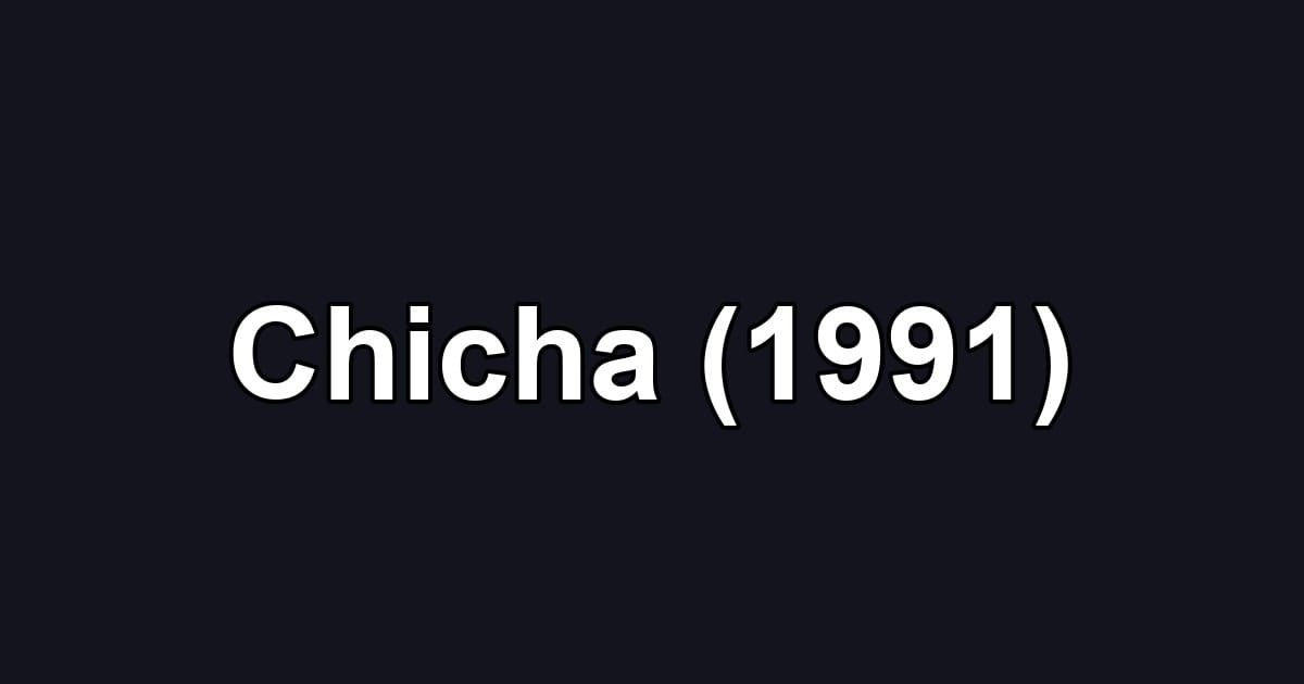 Chicha (1991)