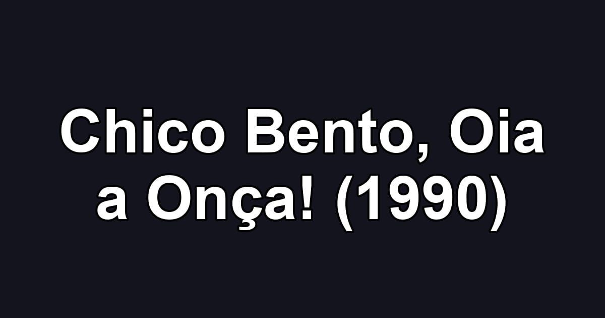 Chico Bento, Oia a Onça! (1990)