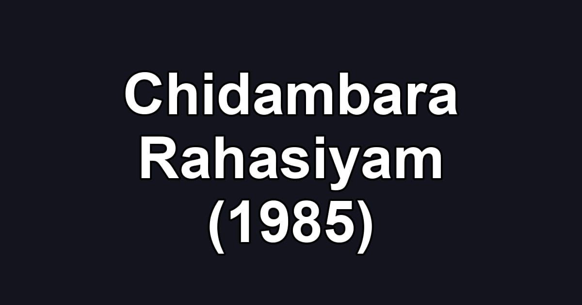 Chidambara Rahasiyam (1985)
