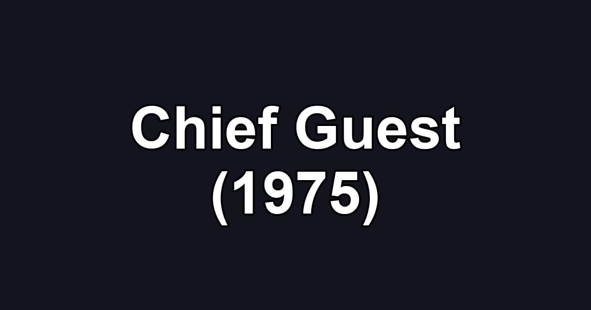 Chief Guest (1975)