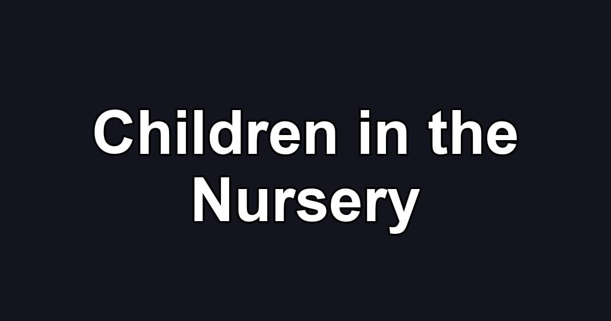 Children in the Nursery