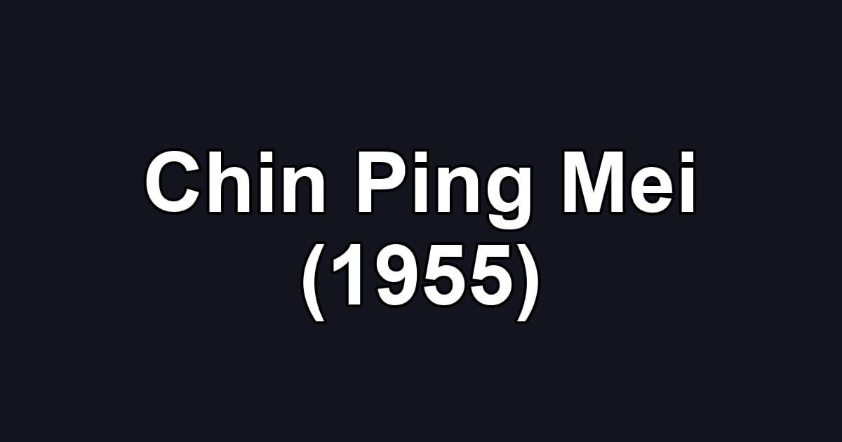 Chin Ping Mei (1955)