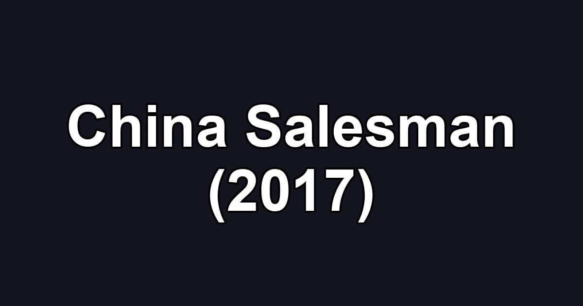 China Salesman (2017)