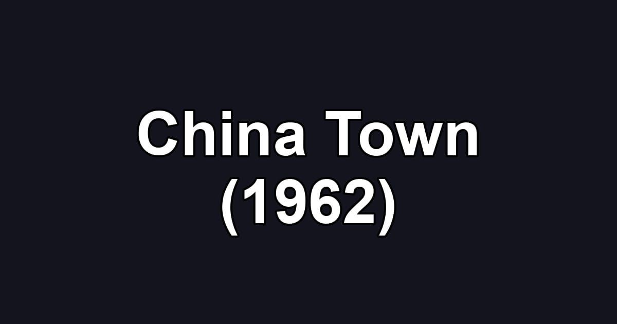 China Town (1962)