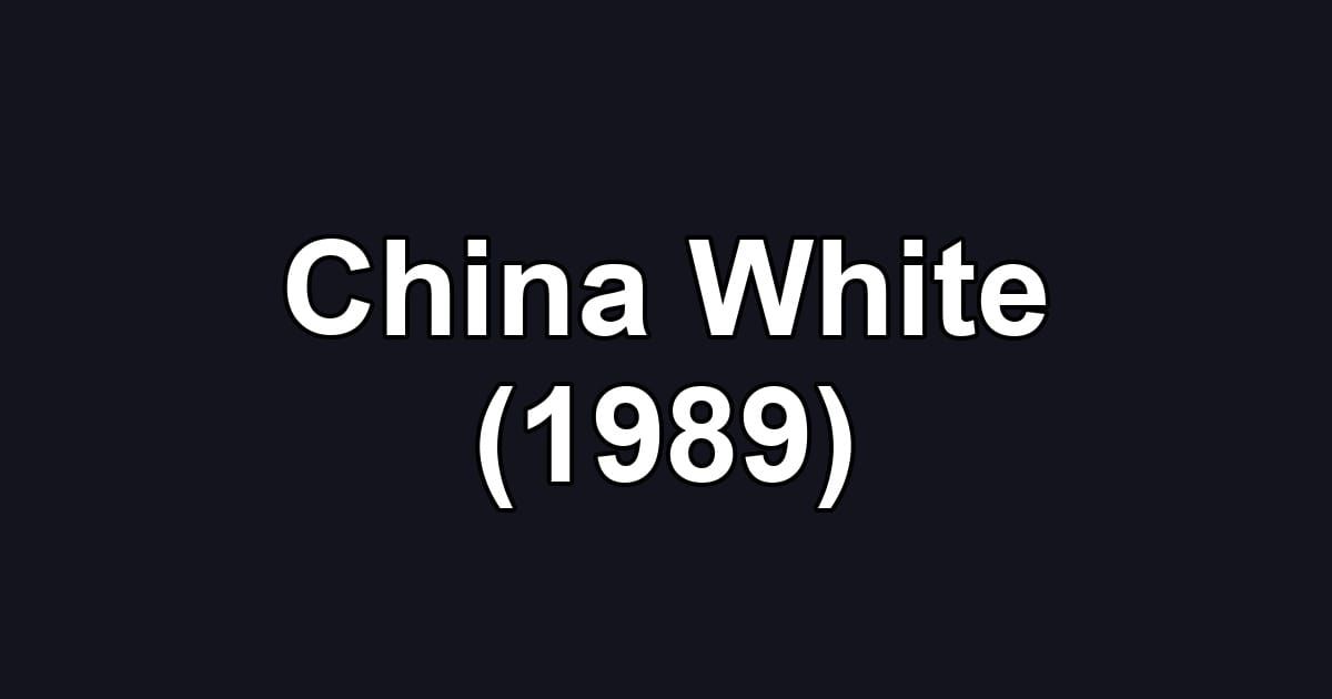 China White (1989)