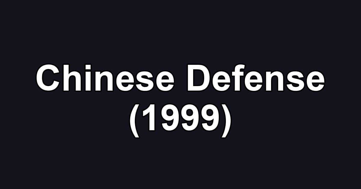 Chinese Defense (1999)