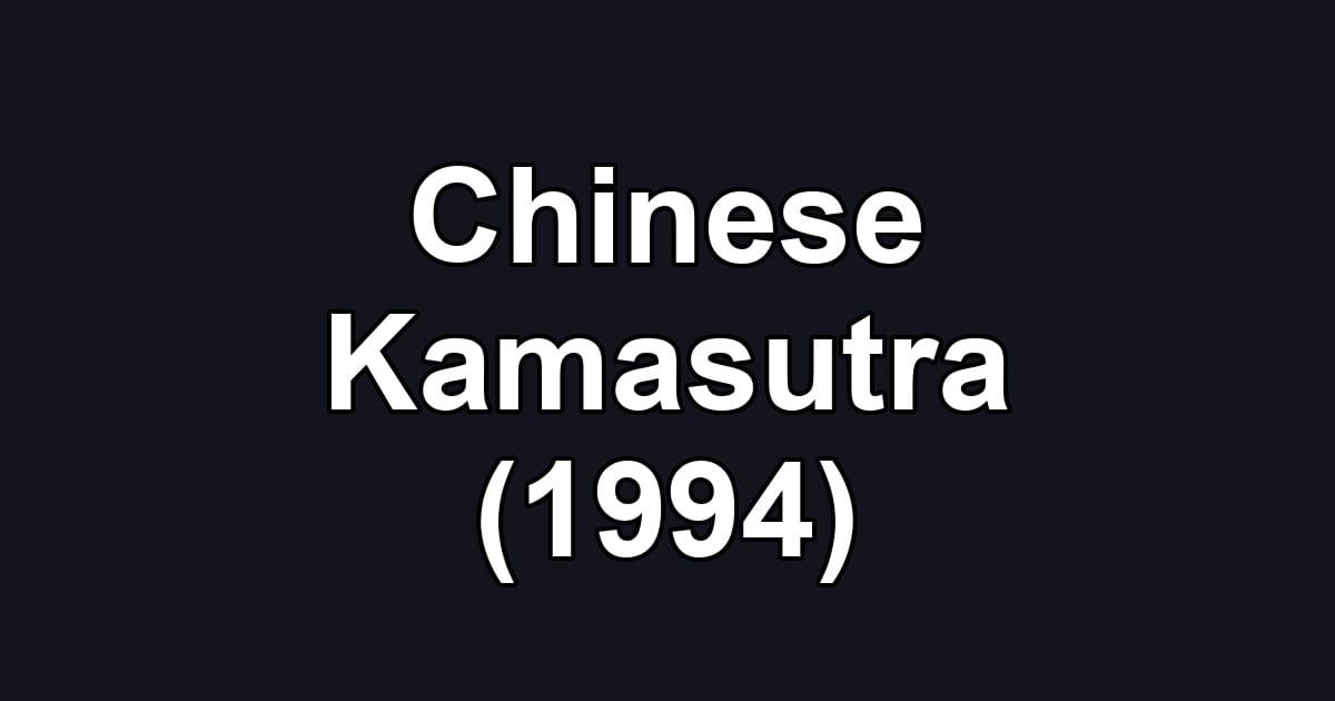 Chinese Kamasutra (1994)