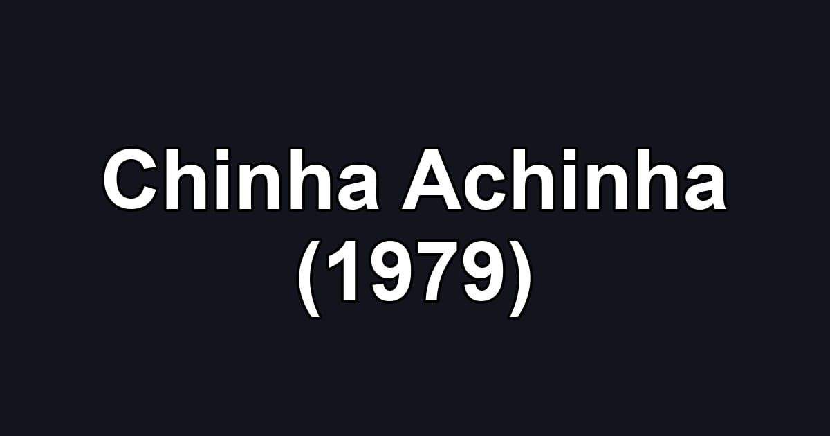 Chinha Achinha (1979)