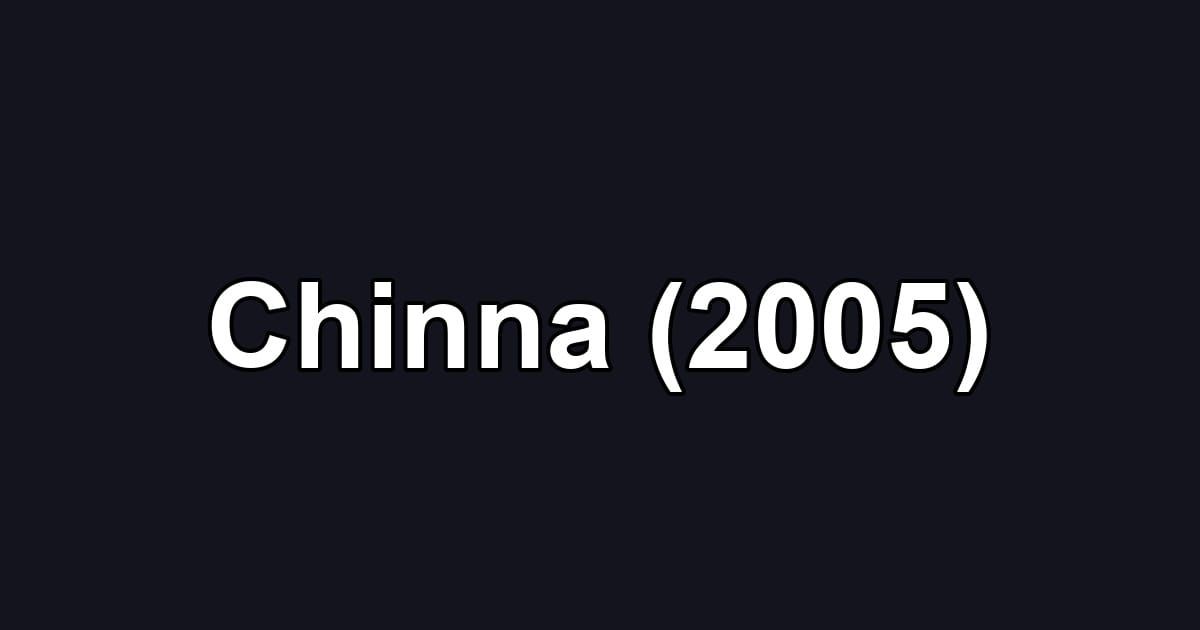Chinna (2005)