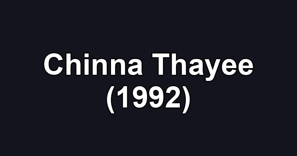 Chinna Thayee (1992)