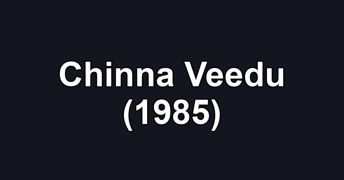 Chinna Veedu (1985)