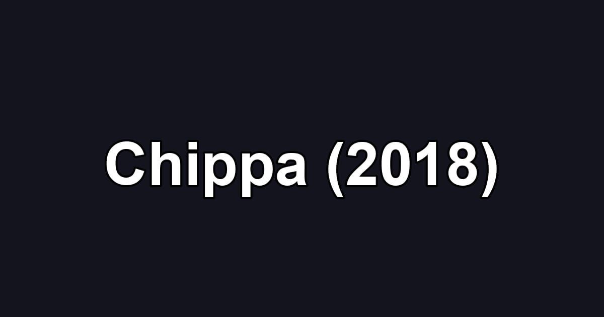 Chippa (2018)