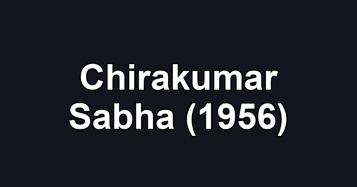Chirakumar Sabha (1956)