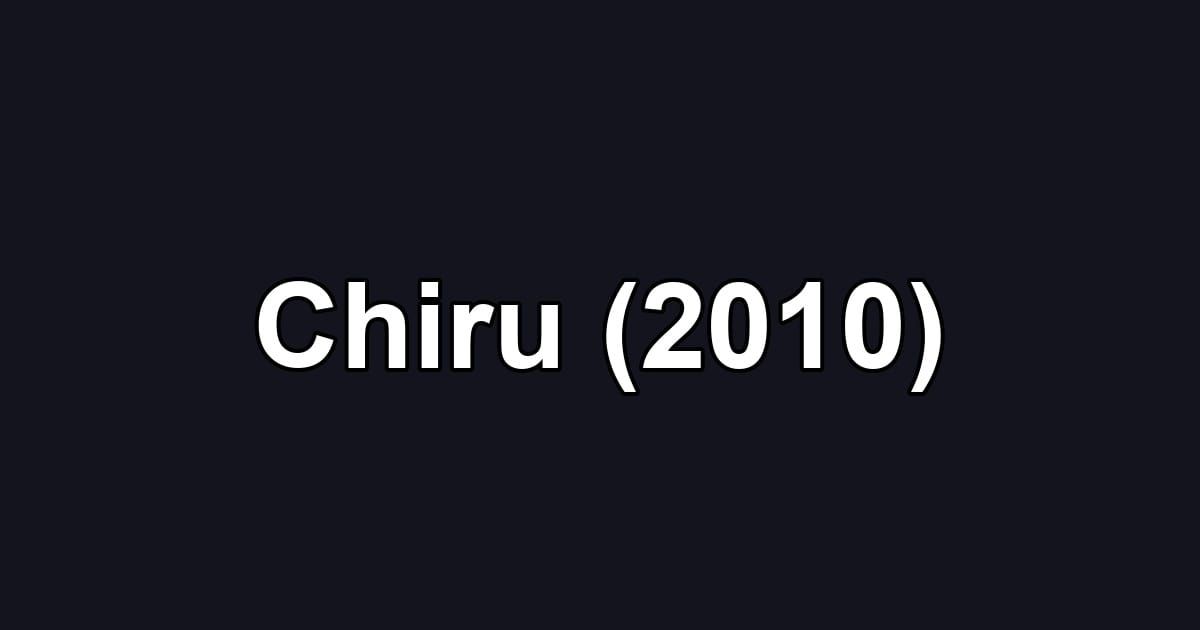Chiru (2010)