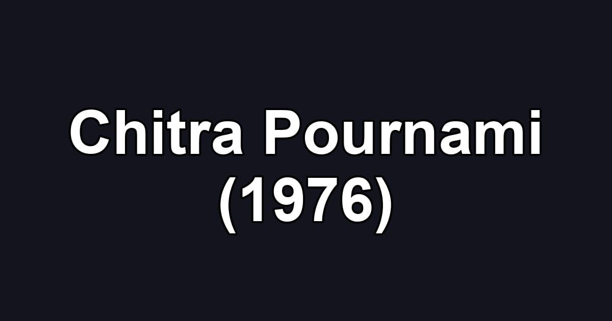 Chitra Pournami (1976)