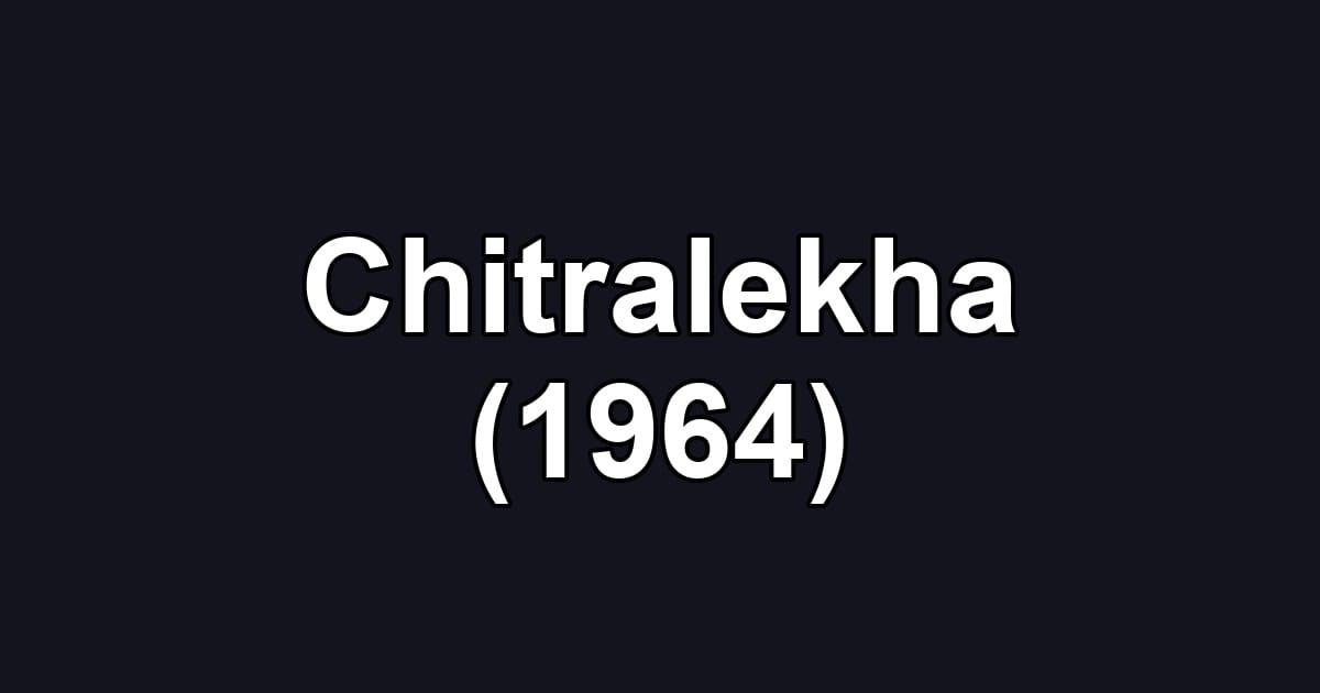 Chitralekha (1964)