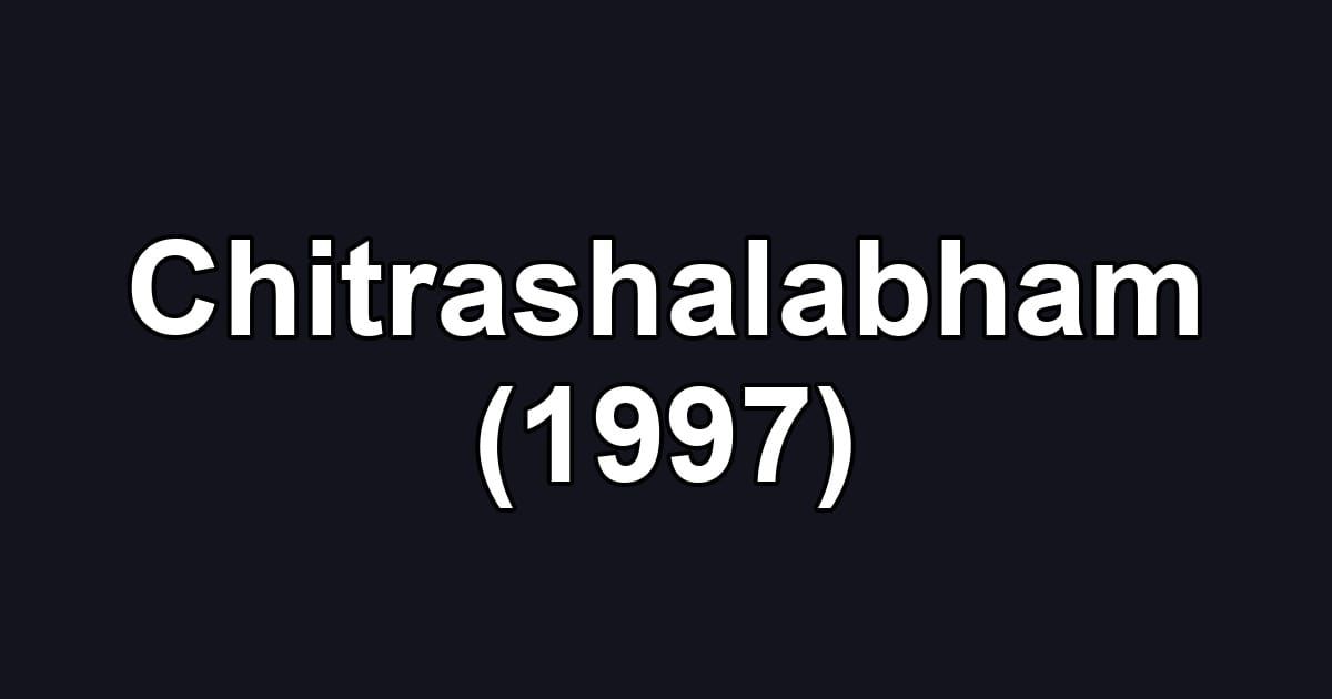Chitrashalabham (1997)