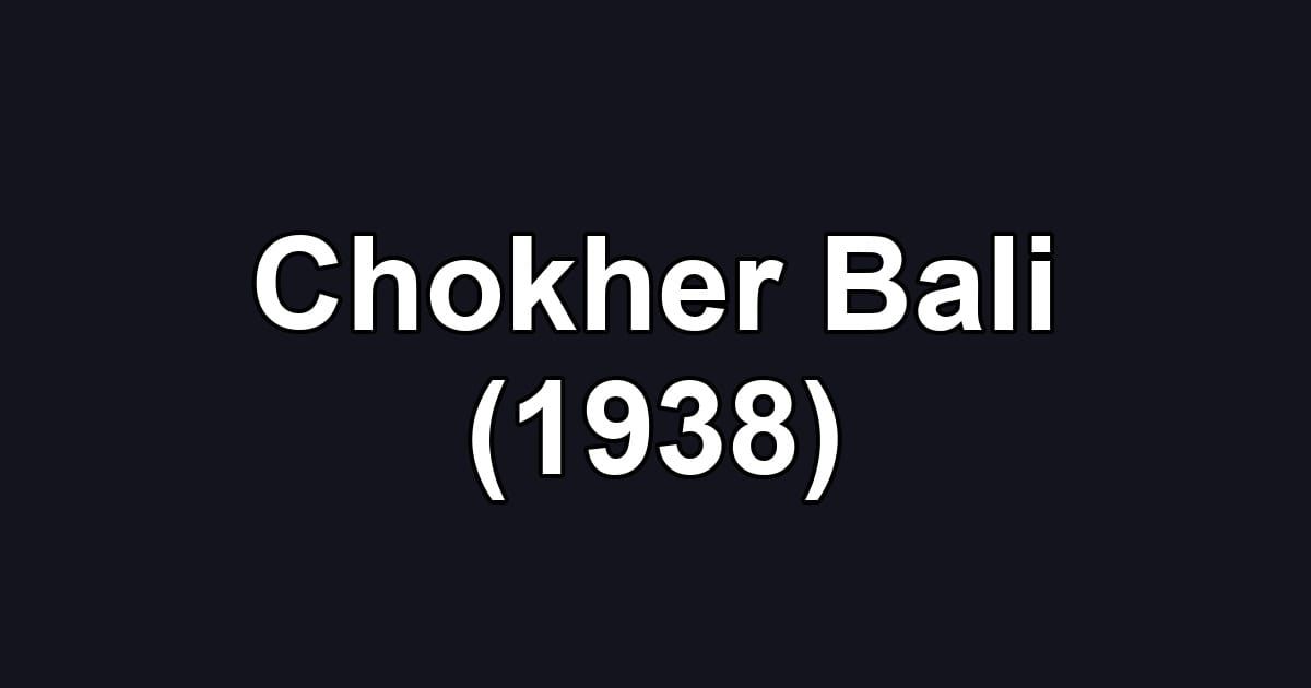Chokher Bali (1938)