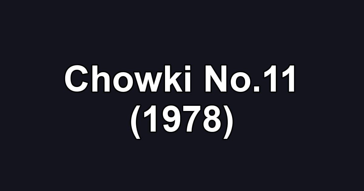 Chowki No.11 (1978)