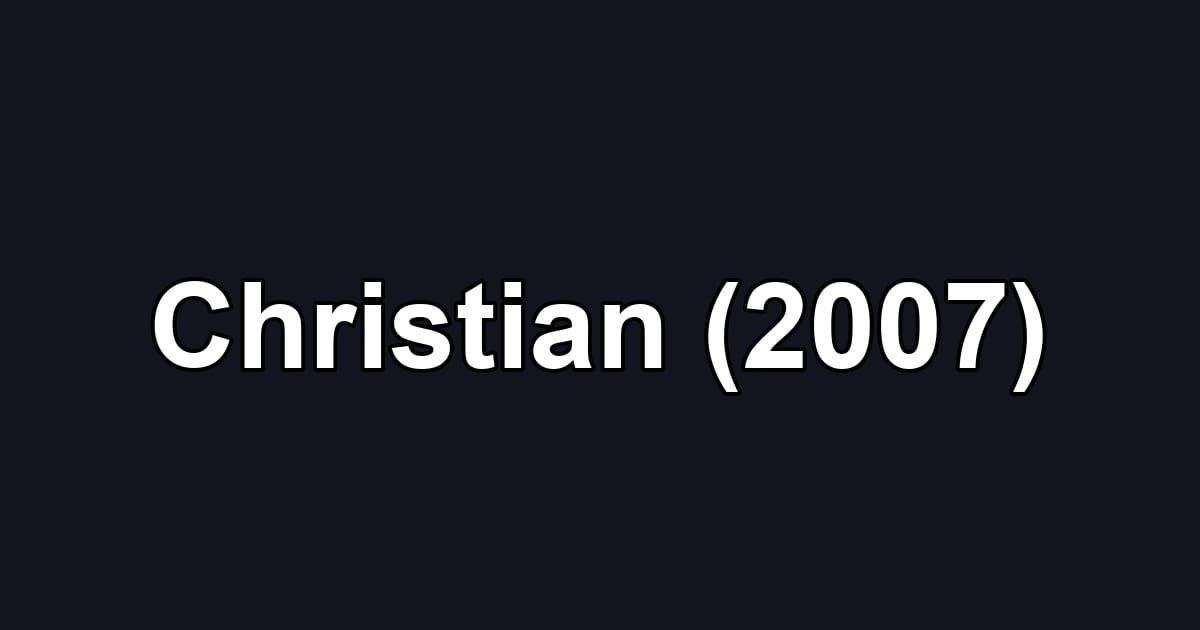 Christian (2007)