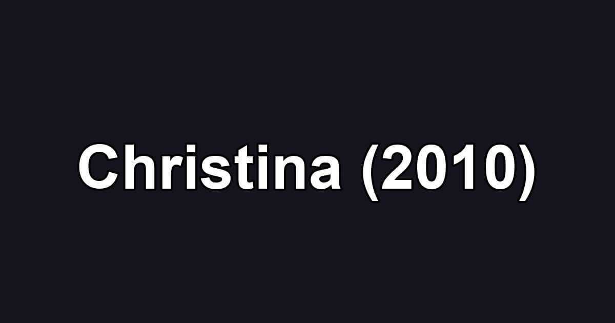 Christina (2010)