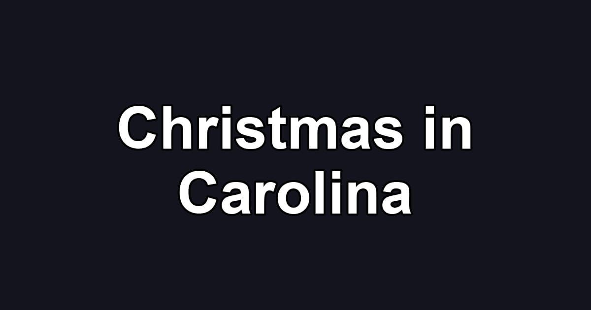 Christmas in Carolina