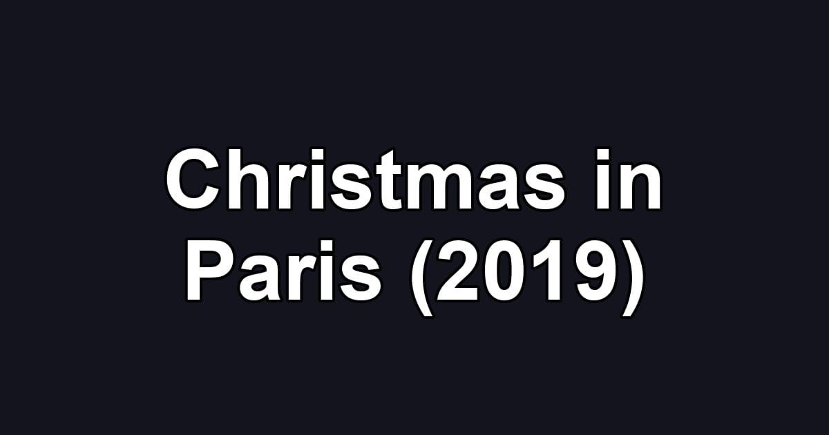 Christmas in Paris (2019)