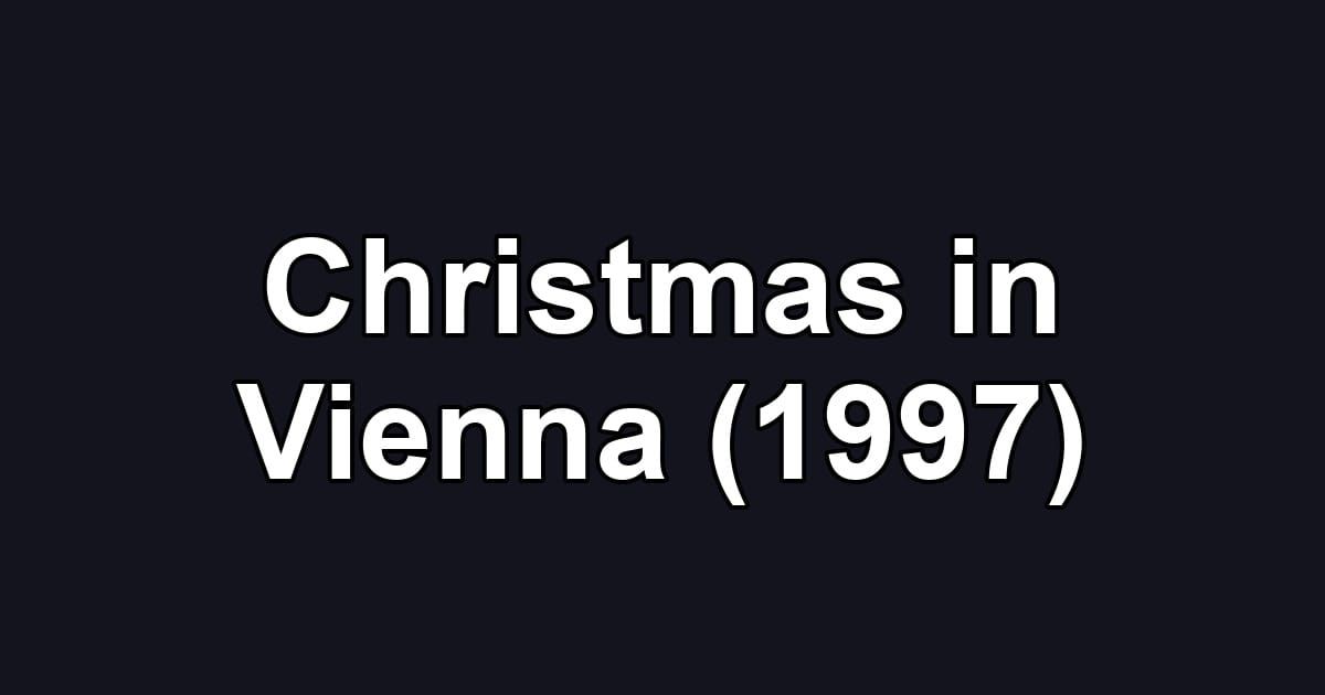 Christmas in Vienna (1997)