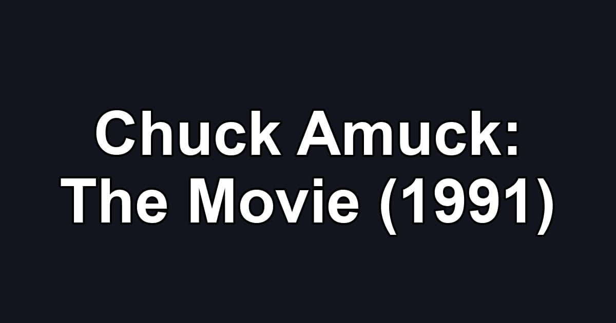 Chuck Amuck: The Movie (1991)