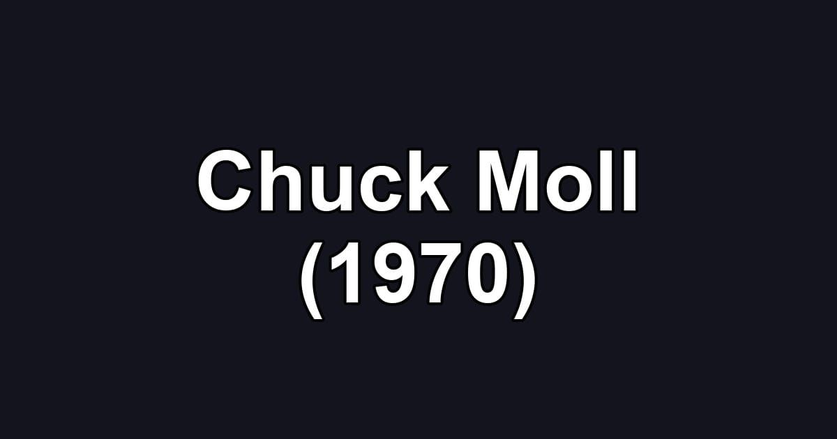 Chuck Moll (1970)