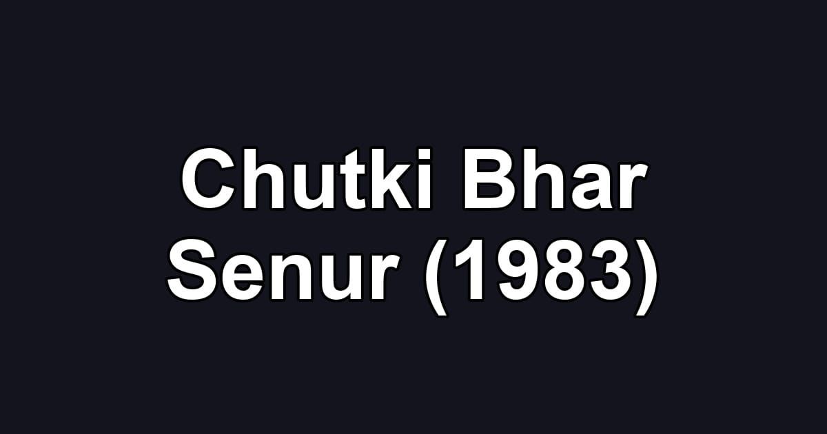 Chutki Bhar Senur (1983)