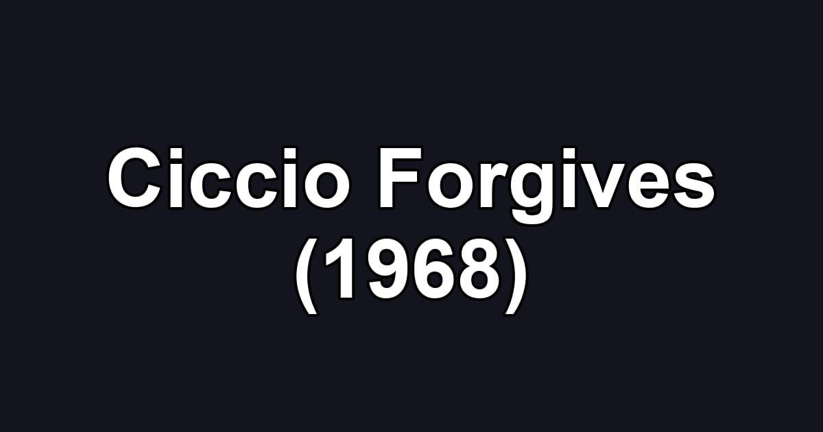 Ciccio Forgives (1968)
