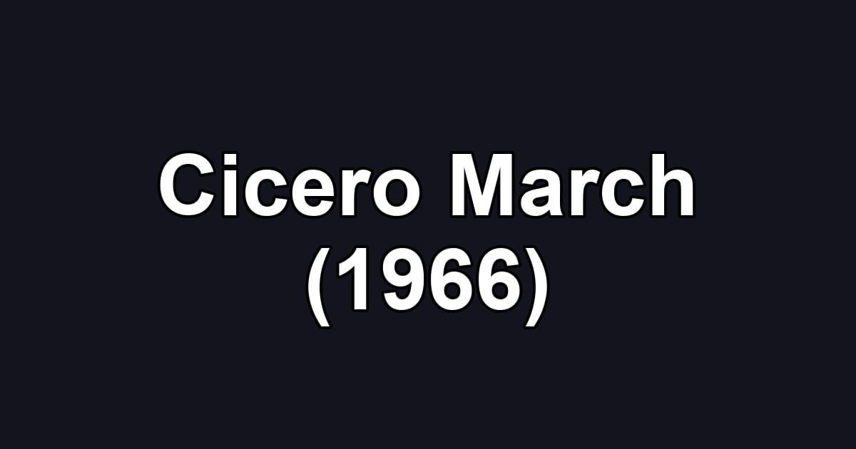 Cicero March (1966)