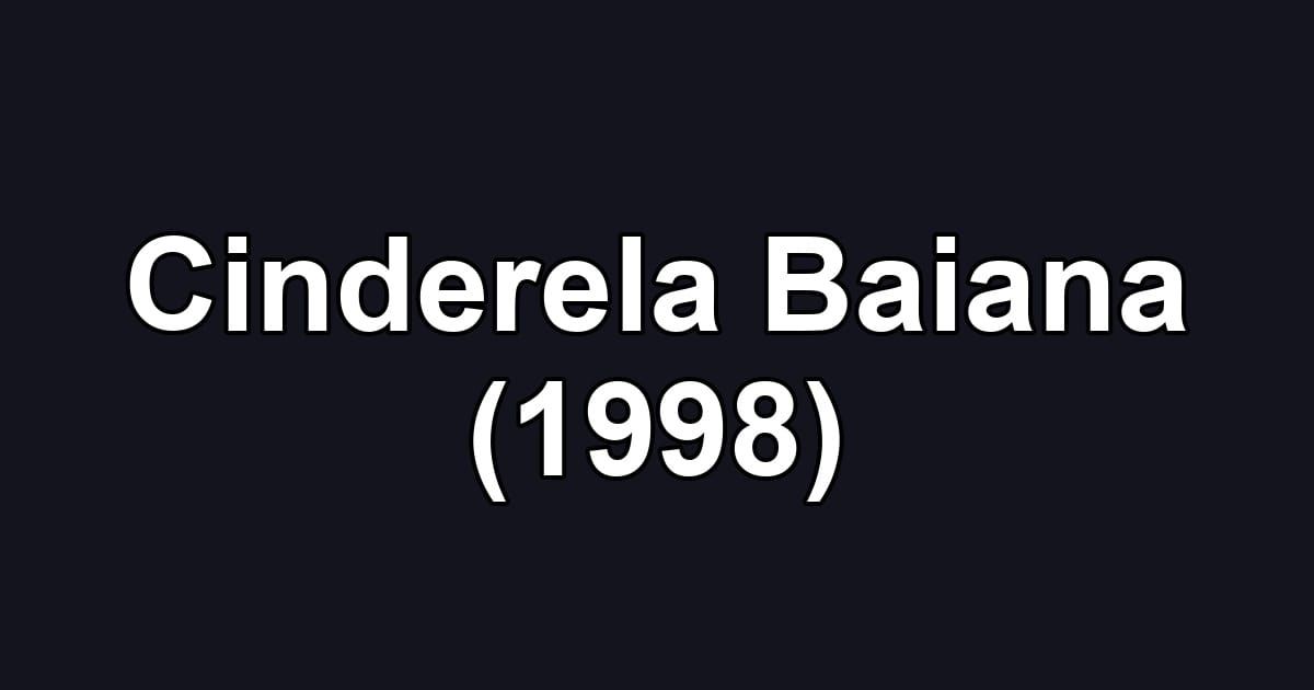 Cinderela Baiana (1998)