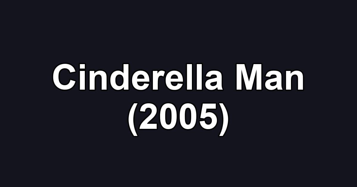 Cinderella Man (2005)